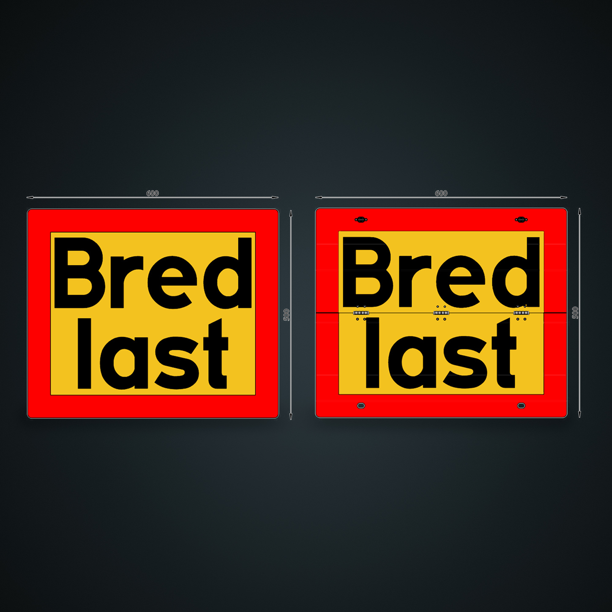 WIDE LOAD SIGN 600X500X1MM